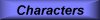 [Characters]